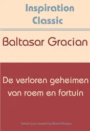 Omslag van De verloren geheimen van roem en fortuin