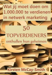 Omslag van Wat jij moet doen om 1.000.000 te verdienen in netwerk marketing