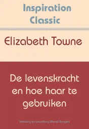 Omslag van De levenskracht en hoe haar te gebruiken