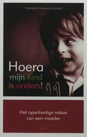 Omslag van Hoera, mijn kind is anders!