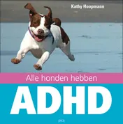 Omslag van Alle honden hebben ADHD