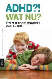 Omslag van ADHD?! Wat nu?