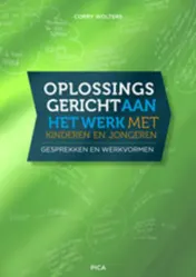 Omslag van Oplossingsgericht aan het werk met kinderen en jongeren