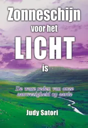 Omslag van Zonneschijn voor het licht is