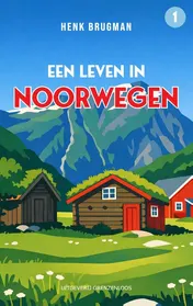 Omslag van Een leven in Noorwegen