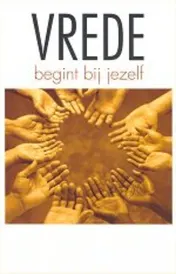 Omslag van Vrede begint bij jezelf