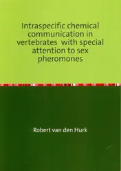 Omslag van Intraspecific chemical communication in vertebrates with special attention to sex pheromones