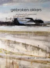 Omslag van gebroken akkers en slauerhoffs weemoed