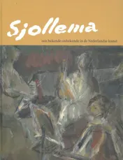 Omslag van Sjollema, een bekende onbekende in de Nederlandse kunst