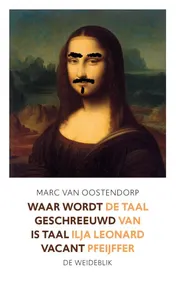 Omslag van Waar wordt geschreeuwd is taal vacant