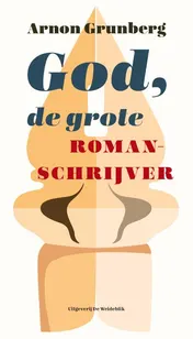 Omslag van God, de grote romanschrijver