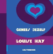 Omslag van Genees jezelf Louise Hay CD