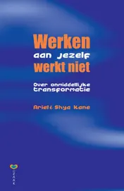 Omslag van Werken aan jezelf werkt niet