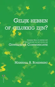 Omslag van Gelijk hebben of gelukkig zijn?