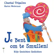 Omslag van Je Bent om te Smullen!