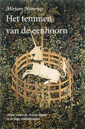 Omslag van Het temmen van de eenhoorn