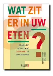 Omslag van Wat zit er in uw eten?