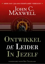 Omslag van Ontwikkel de Leider in Jezelf