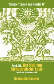 Omslag van Het Pad van alchemistische fusie