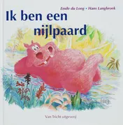 Omslag van Ik ben een nijlpaard
