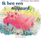 Omslag van Ik ben een nijlpaard