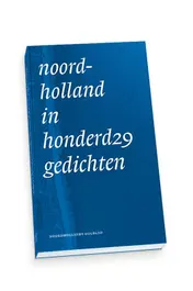 Omslag van Noord-Holland in honderd 29 gedichten