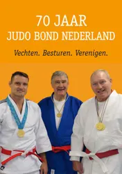 Omslag van 70 jaar Judo Bond Nederland