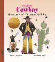 Omslag van handboek cowboy hoe word ik een echte
