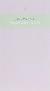 Omslag van Brieven aan mijn kind