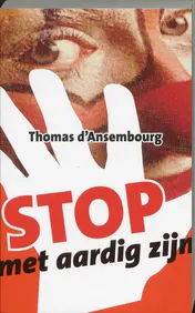 Omslag van Stop met aardig zijn