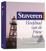 Omslag van Staveren hoofdstad van de Friese kusten