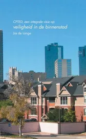 Omslag van CPTED, een integrale visie op veiligheid in de binnenstad