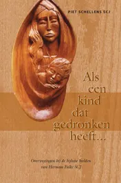Omslag van Als een kind dat gedronken heeft...