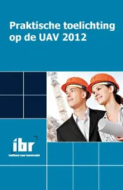 Omslag van Praktische toelichting op de UAV 2012