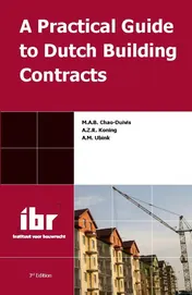Omslag van A practical guide to Dutch building contracts