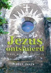 Omslag van Jezus ontsluierd