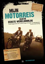 Omslag van Mijn motorreis naar de Eerste Wereldoorlog