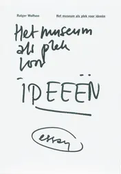Omslag van Het museum als plek voor ideeen