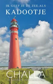 Omslag van Schiermonnikoog, ik geef je de zee als kadootje!