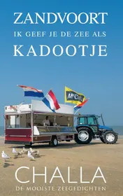 Omslag van Zandvoort, ik geef je de zee als kadootje!