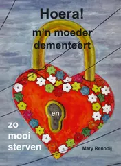 Omslag van Hoera! m'n moeder dementeert