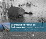 Omslag van Watersnoodramp en Deltawerken vanuit de wolken
