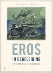 Omslag van Eros in begeleiding, overdracht als leerlandschap