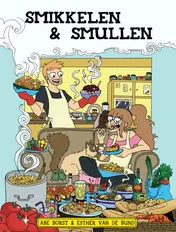 Omslag van Smikkelen en smullen