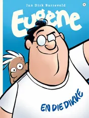 Omslag van Eugene en die dikke