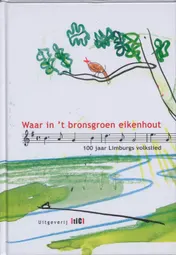 Omslag van Waar in 't bronsgroen eikenhout
