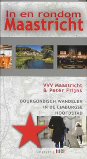 Omslag van In en rondom Maastricht