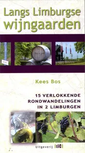Omslag van Langs Limburgse wijngaarden