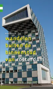 Omslag van Wandelen buiten de binnenstad van Rotterdam