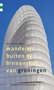 Omslag van Wandelen buiten de binnenstad van Groningen